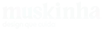 Muskinha